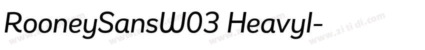 RooneySansW03 HeavyI字体转换